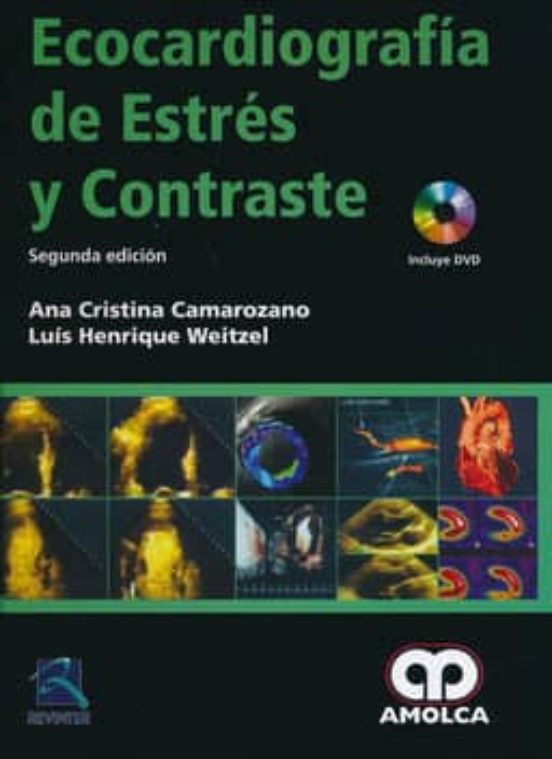 Ecocardiografia De Estres Y Contraste + Dvd