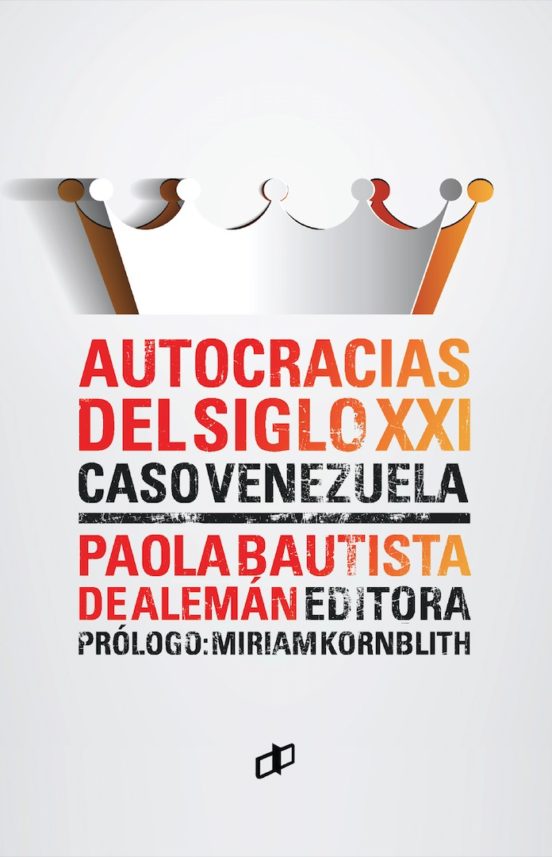 Autocracias Del Siglo Xxi