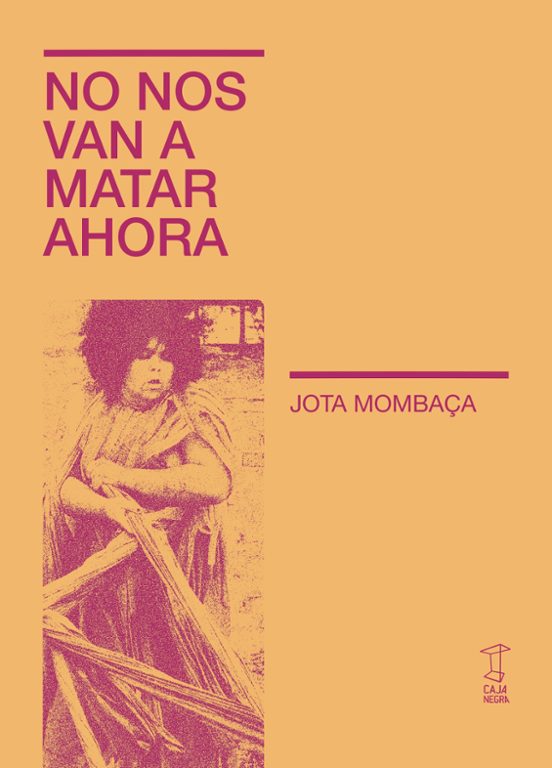 No Nos Van A Matar Ahora