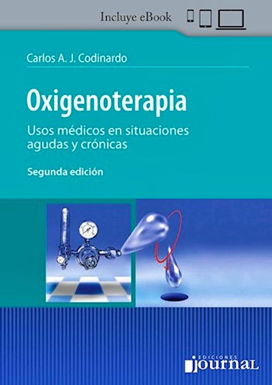 Oxigenoterapia. Usos Médicos En Situaciones Agudas Y Crónicas