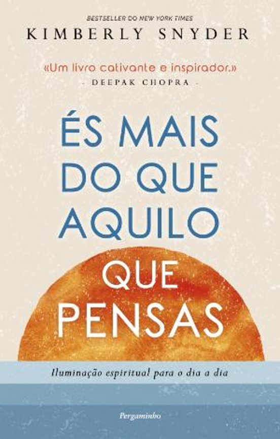 És Mais Do Que Aquilo Que Pensas