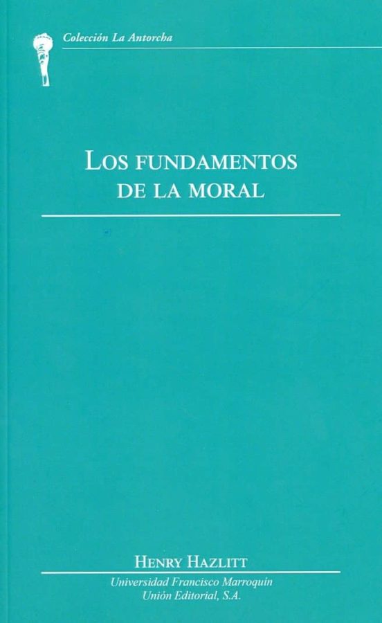 Los Fundamentos De La Moral