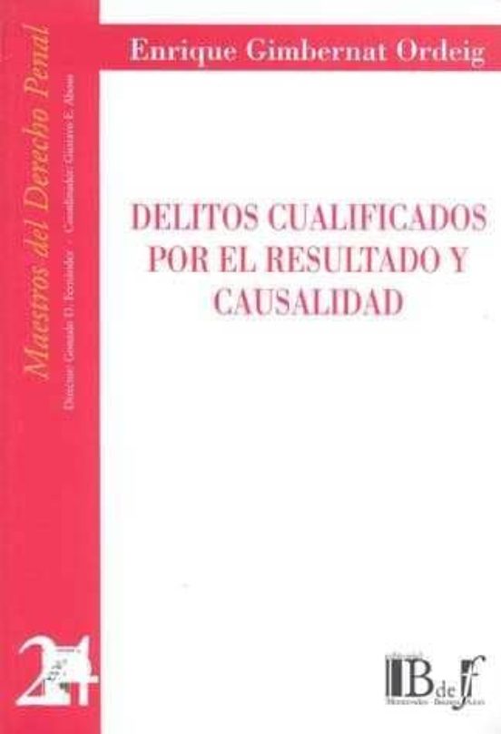 Delitos Cualificados Por El Resultado Y Causalidad