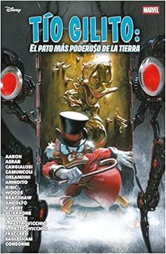 Tío Gilito. El Pato Más Poderoso De La Tierra