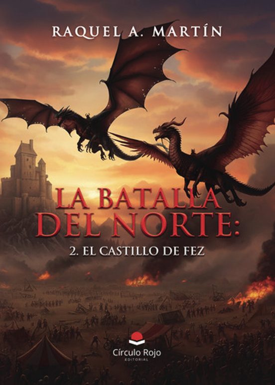 La Batalla Del Norte: 2. El Castillo De Fez