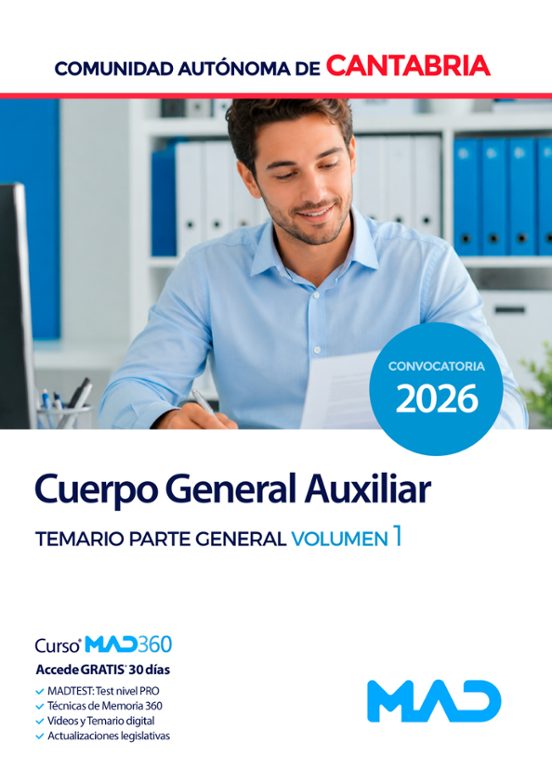 Cuerpo General Auxiliar. Comunidad Autónoma de Cantabria. Temario. Parte general. Volumen 1