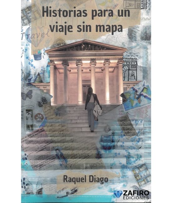 Historias Para Un Viaje Sin Mapa