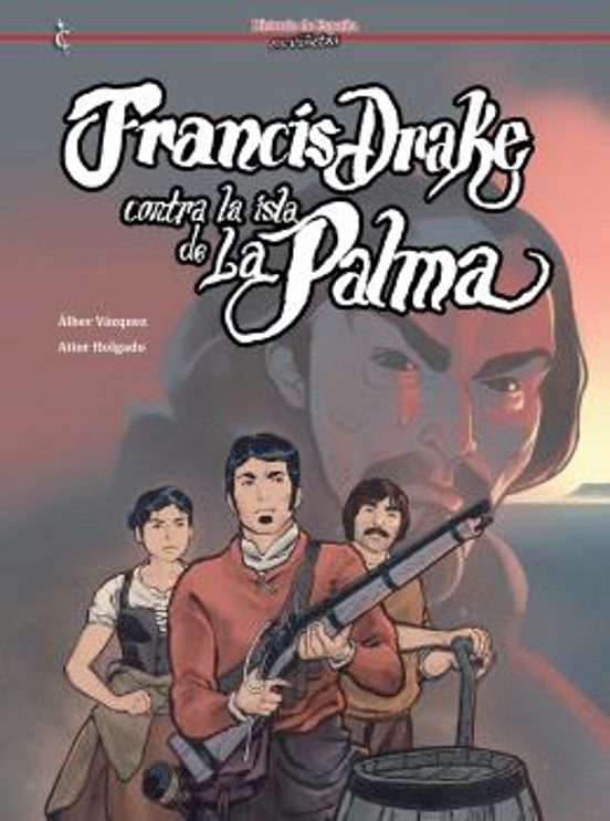 Francis Drake Contra la Isla de la Palma