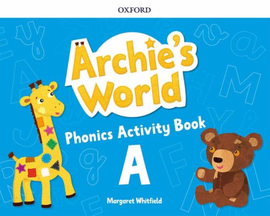 Archie S World a Phonics & Readers Pack Workbook