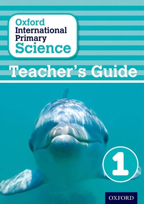 Oxford International Primary Science: Stage 1: Age 5-6