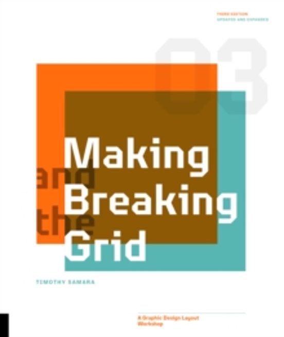 Making And Breaking The Grid Third Edition