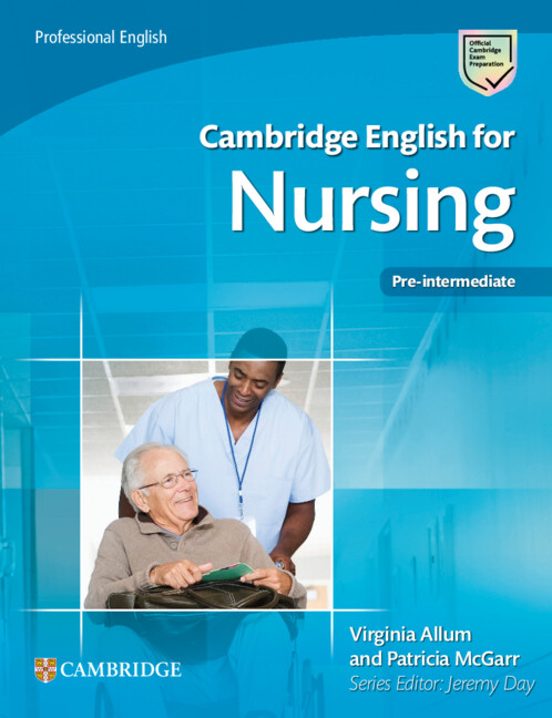 Cambridge English for Nursing Pre-Intermediate Student S Book