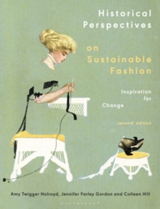 Historical Perspectives On Sustainable Fashion