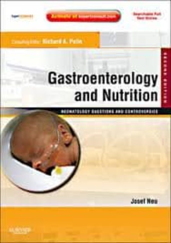 Gastroenterology And Nutricion: Neonatology Questions And Controv Ersi
