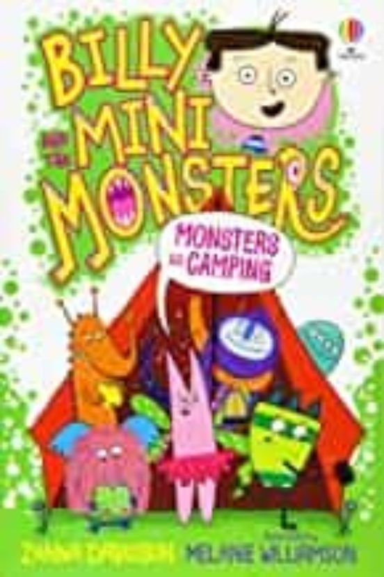 Billy And The Mini Monsters Go Camping