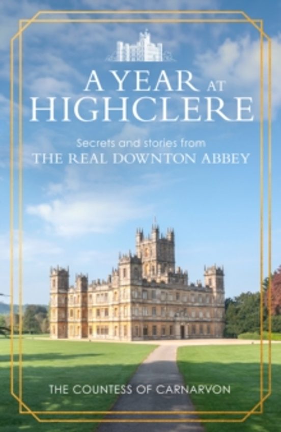 A Year At Highclere