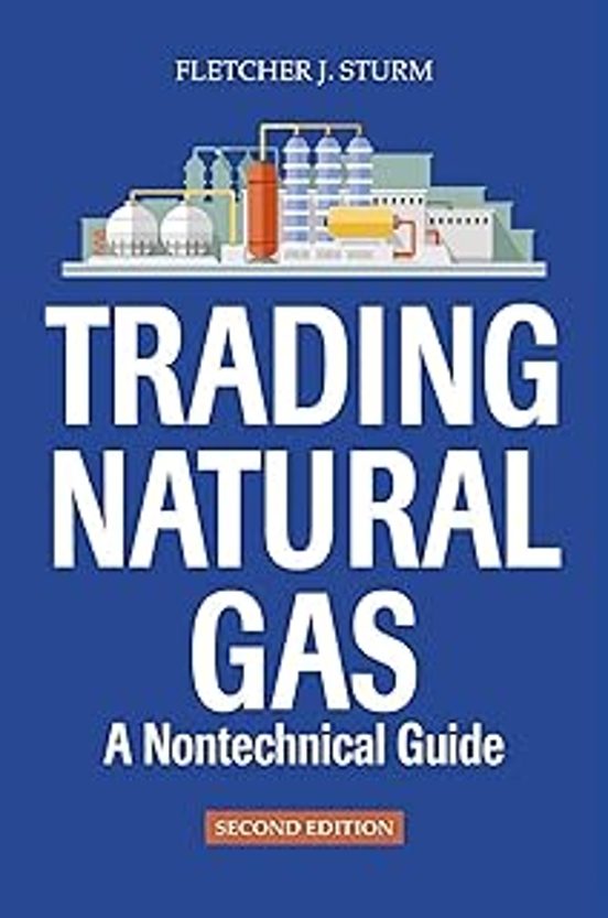 Trading Natural Gas: A Nontechnical Guide