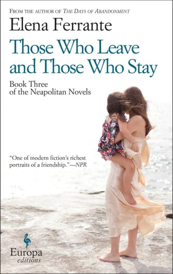 Those Who Leave And Those Who Stay