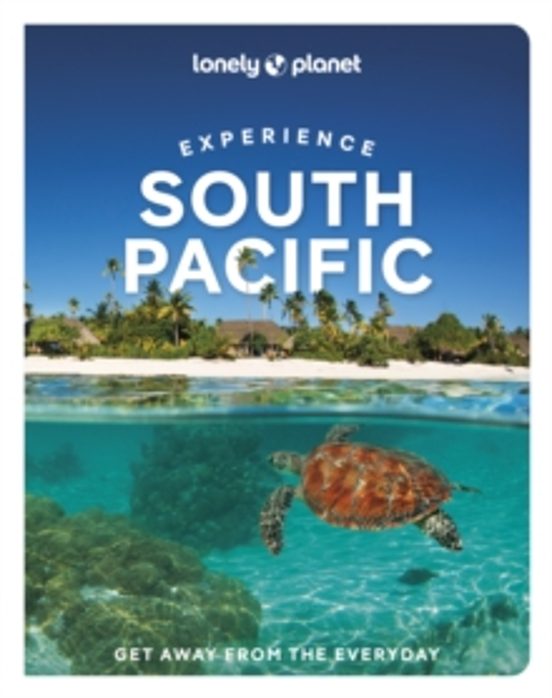 Lonely Planet Experience South Pacific
