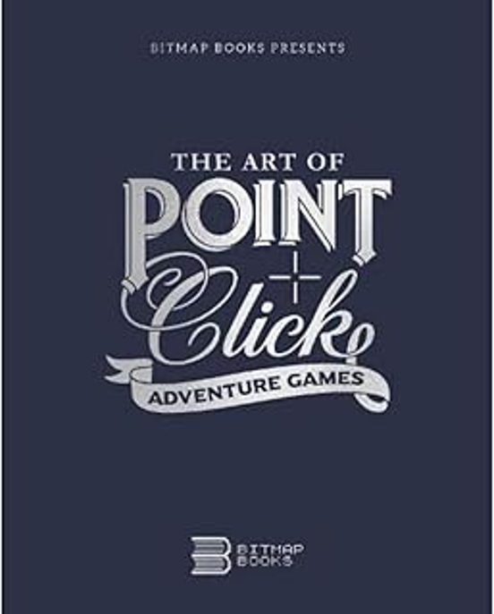 The Art Of Point-and-click Adventure Games: 3