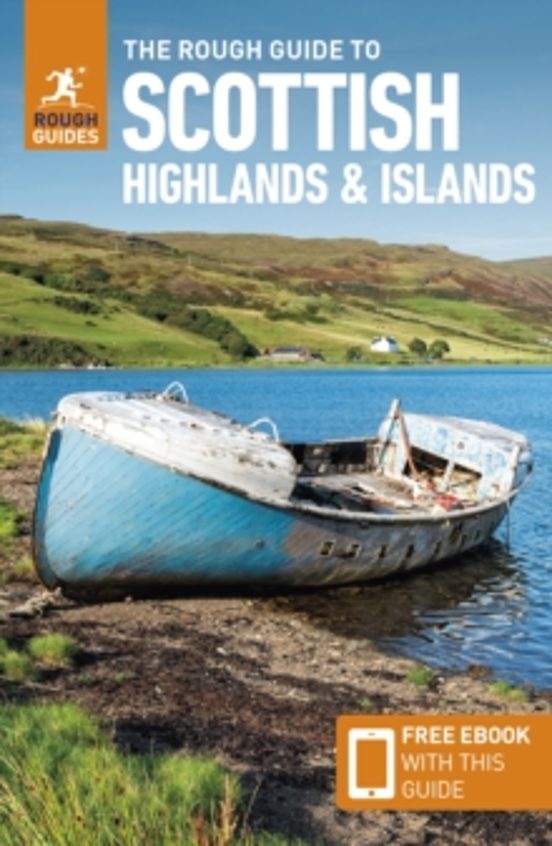 The Rough Guide To Scottish Highlands & Islands: Travel Guide Wit H Fr