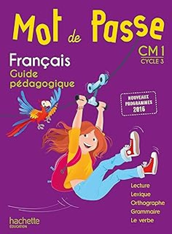 Mot de passe Français CM1 Guide pédagogique + CD