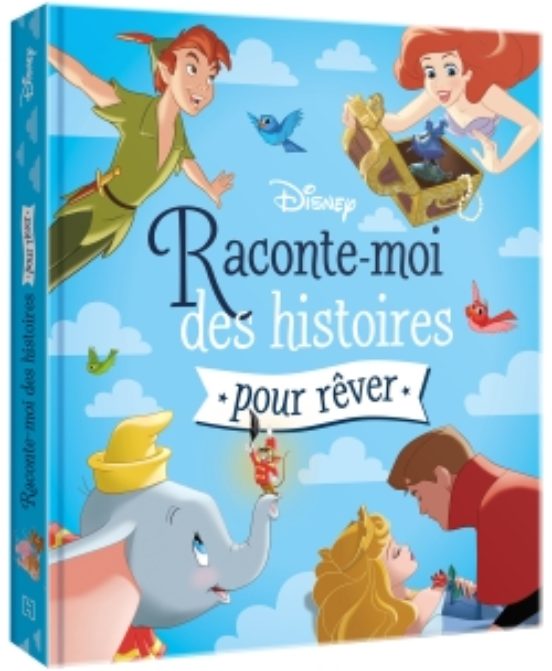 Disney - Raconte-Moi Histoires Beaux Reves