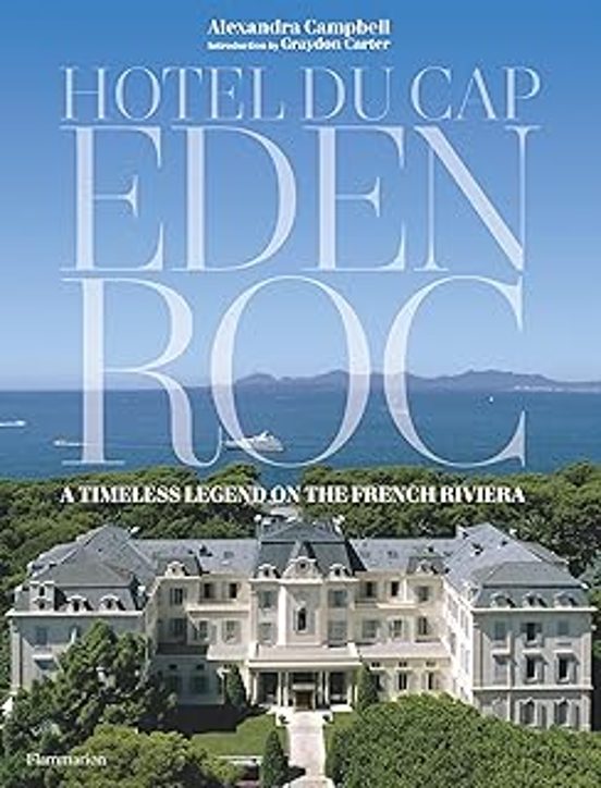 Hotel Du Cap-eden-roc: A Timeless Legend On The French Riviera
