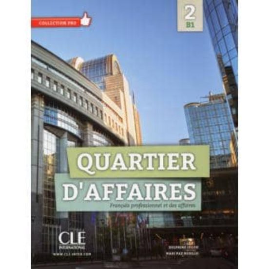 Quartier D Affaires 2: Niveau B1 - Livre + Dvd-rom
