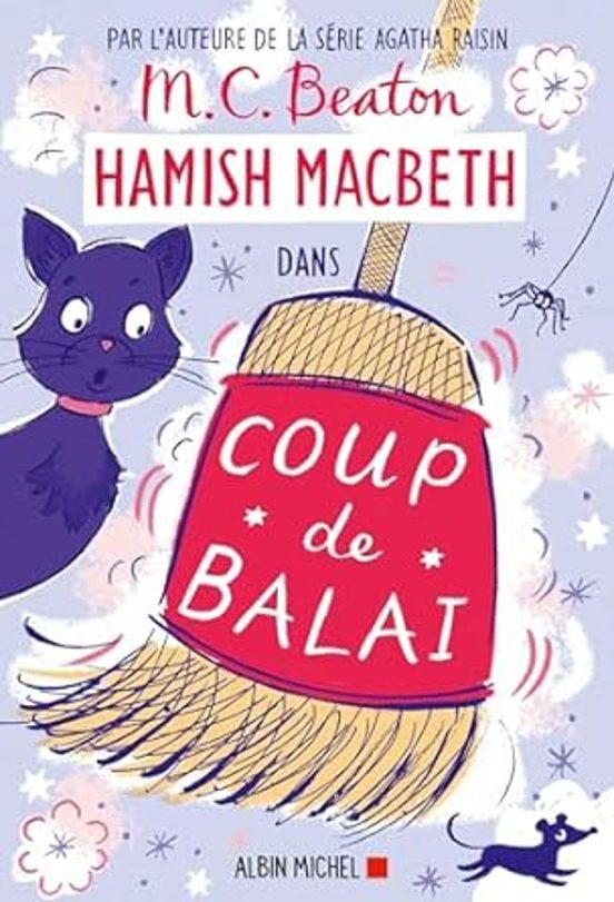 Hamish Macbeth. Vol. 22. Coup de Balai