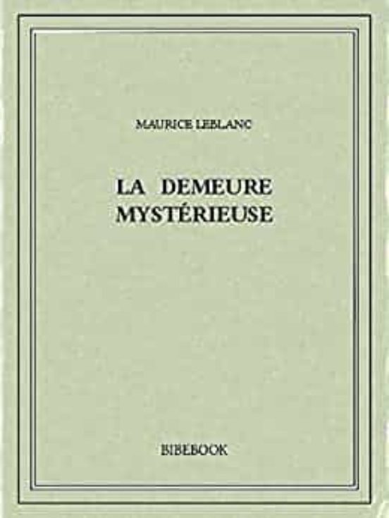 Arsène Lupin La Demeure Mystérieuse