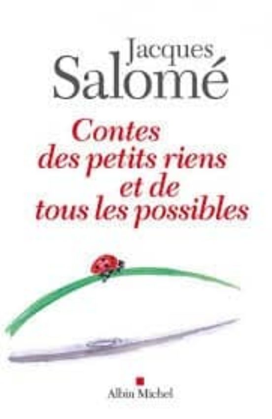 Contes Des Petits Riens Et De Tous Possi