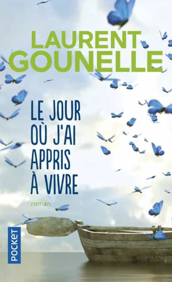 Le Jour Ou J Ai Appris A Vivre