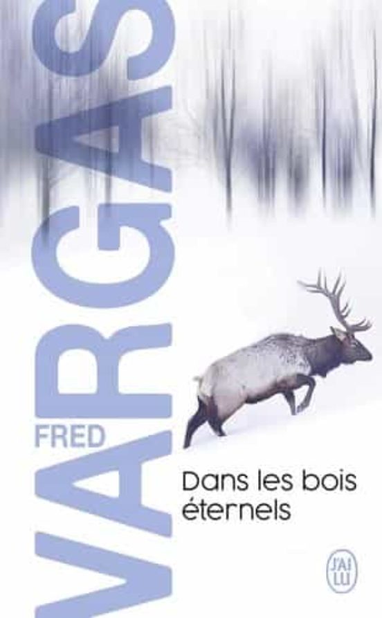 Dans Les Bois Éternels