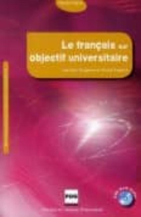 Le Français Sur Objectif Universitaire + Dvd