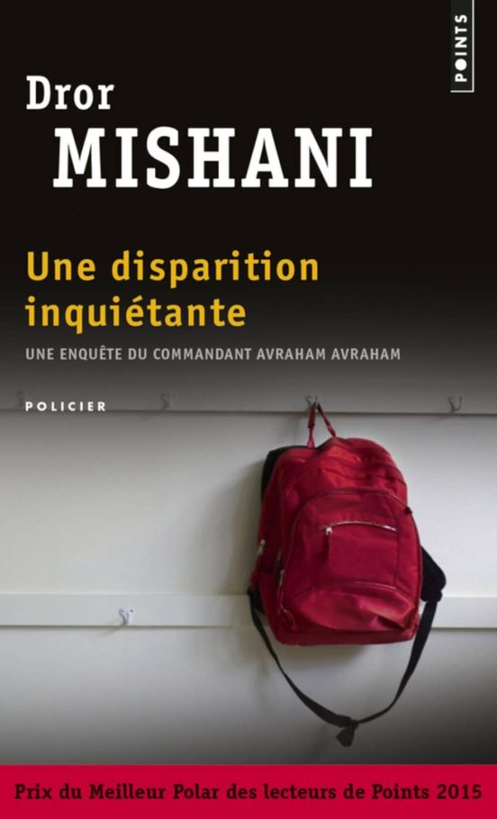 Une Disparition Inquietante : Une Enquête Du Commandant Avraham Avraha