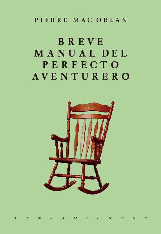 Breve Manual Del Perfecto Aventurero