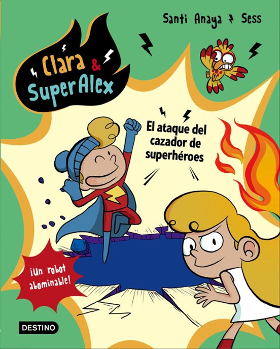 Clara & Superalex 4: El Ataque Del Cazador De Superheroes