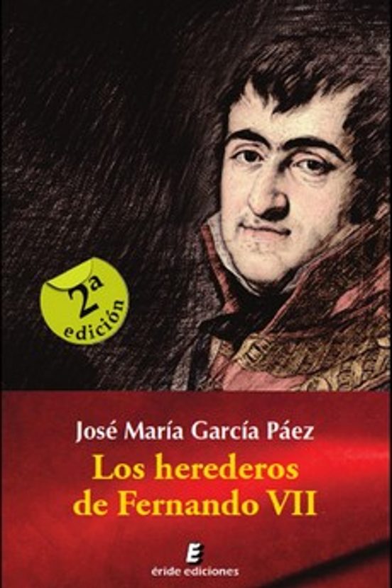 Los Herederos De Fernando VII