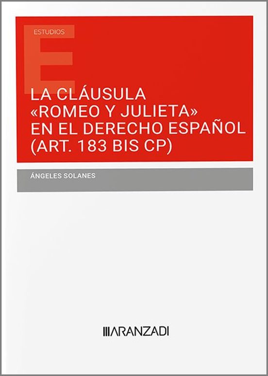 La Cláusula “Romeo Y Julieta” En El Derecho Español