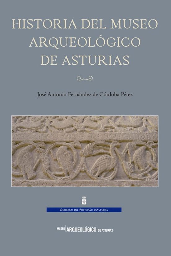 Historia Del Museo Arqueológico De Asturias