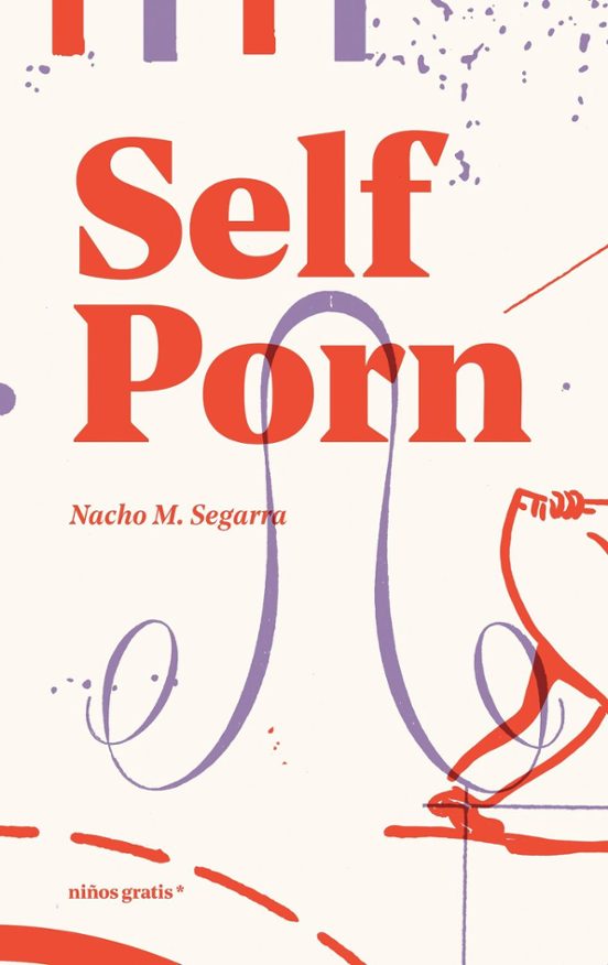 Self Porn. Masculinidades Cuir Y Pornografía Online