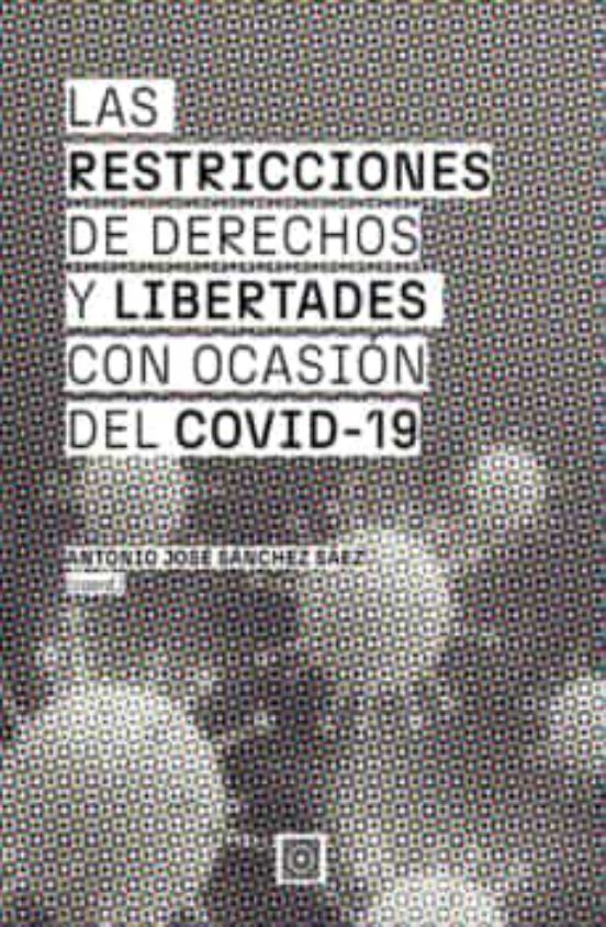 Restricciones De Derechos Y Libertades Con Ocasión Del Covid19