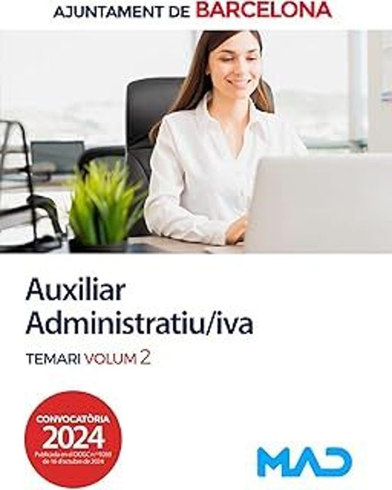 Auxiliar Administratiu/iva. Temari Volum 1 Ayuntamiento De Barcelona