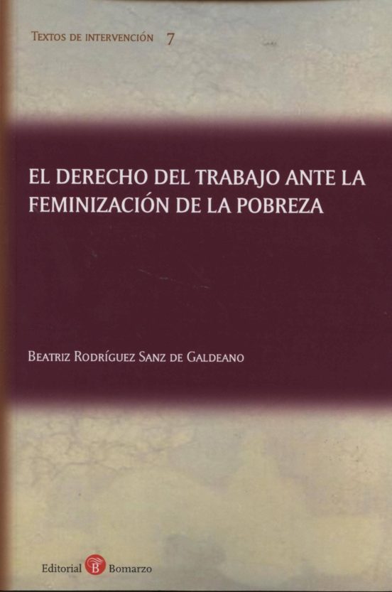 El Derecho Del Trabajo Ante La Feminizacion De La Pobreza