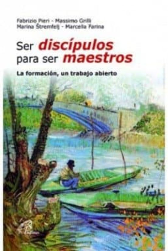 Ser Discípulos Para Ser Maestros