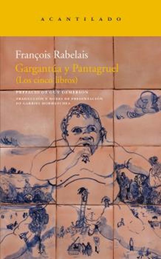 Gargantua Y Pantagruel