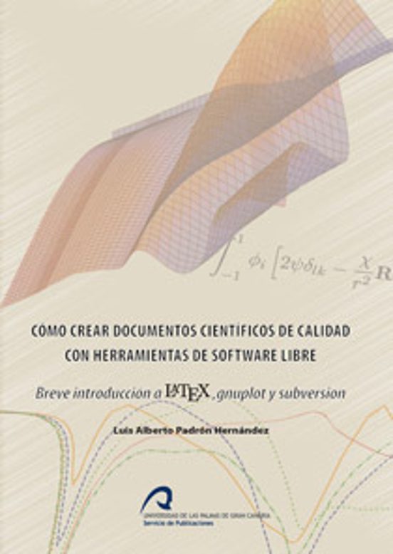 Cómo Crear Documentos Científicos De Calidad Con Herramientas De Software Libre