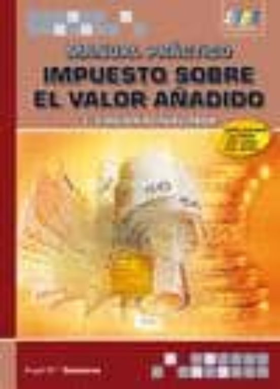 Impuesto Sobre El Valor Añadido. 3ª Edición