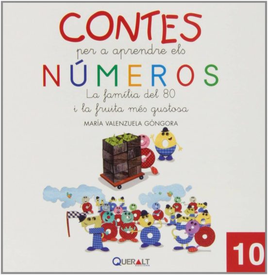 Contes Per Aprendre Els Números - Quadern 10 -familia Del 80